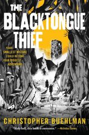 book cover of The Blacktongue Thief by Christopher Buehlman