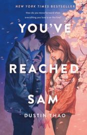 book cover of You've Reached Sam by Dustin Thao