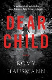 book cover of Dear Child by Romy Hausmann