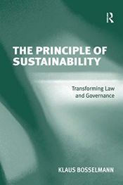 book cover of The principle of sustainability by Klaus Bosselmann