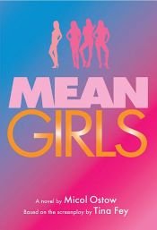 book cover of Mean Girls by Micol Ostow