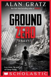 book cover of Ground Zero by Alan Gratz