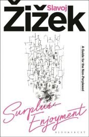 book cover of Surplus-Enjoyment by Slavoj Žižek