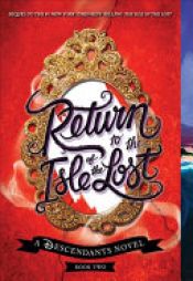 book cover of Return to the Isle of the Lost by Melissa de la Cruz