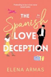 book cover of The Spanish Love Deception by Elena Armas