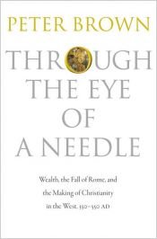 book cover of Through the Eye of a Needle by Peter Brown