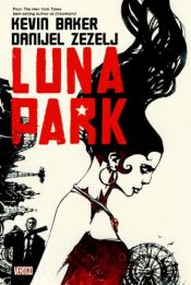 book cover of Luna Park by Kevin Baker