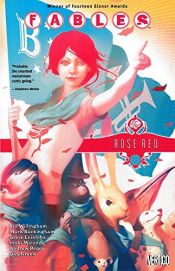 book cover of Fables 15 : Rose Red by Bill Willingham