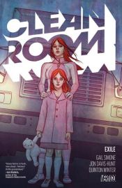 book cover of Clean Room Vol. 2: Exile by Gail Simone