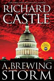book cover of A Brewing Storm: A Derrick Storm Short by Richard Castle