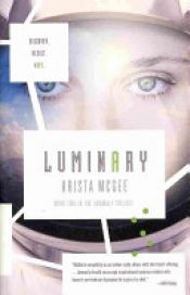 book cover of Luminary by Krista McGee