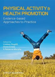 book cover of Physical Activity and Health Promotion by Diane Crone|Lindsey Dugdill|Rebecca Murphy
