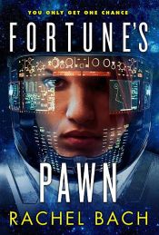 book cover of Fortune's Pawn by Rachel Bach