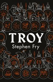 book cover of Troy by Stephen Fry