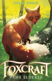 book cover of Foxcraft 2: The Elders by Inbali Iserles
