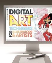 book cover of Digital Art Techniques for Illustrators & Artists: The Essential Guide to Creating Digital Illustration and Artworks Using Photoshop, Illustrator and by Joel Lardner