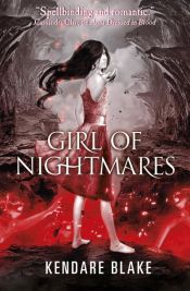 book cover of Girl of Nightmares by Kendare Blake