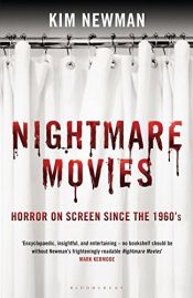 book cover of Nightmare movies : horror on screen since the 1960s by Kim Newman
