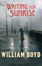 book cover of Waiting for Sunrise by William Boyd