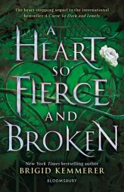 book cover of A Heart So Fierce and Broken by Brigid Kemmerer