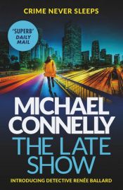 book cover of The Late Show by Michael Connelly