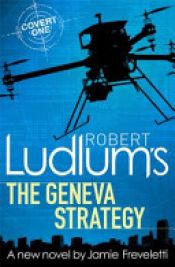 book cover of The Geneva Strategy by Jamie Freveletti|Robert Ludlum