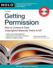 book cover of Getting Permission: How to License & Clear Copyrighted Materials Online & Off by Richard Stim Attorney
