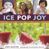 book cover of Ice Pop Joy by Anni Daulter