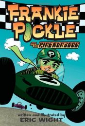 book cover of Frankie Pickle and the Pine Run 3000 by Eric Wight