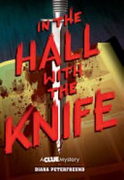 book cover of In the Hall with the Knife by Diana Peterfreund