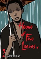 book cover of House of Five Leaves (05) by Natsume Ono