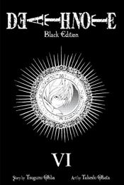 book cover of Death note : Black edition, Vol. 6 by Tsugumi Ohba