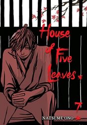 book cover of House of Five Leaves (07) by Natsume Ono