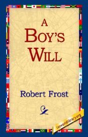 book cover of A Boy's Will by Robert Frost