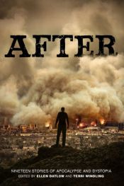book cover of After: Nineteen Stories of Apocalypse and Dystopia by unknown author