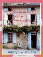 book cover of Summers In France by Kathryn Ireland