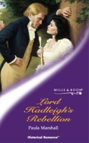 book cover of Lord Hadleigh's Rebellion by Paula Marshall