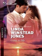 book cover of Come to Me (Silhouette Romantic Suspense) by Linda Winstead Jones