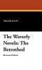 The Waverly Novels: The Betrothed