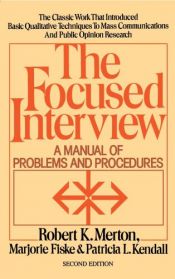 book cover of Focused Interview by Robert K. Merton