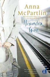 book cover of Alexandra, Gone by Anna McPartlin