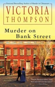 book cover of Murder on Bank Street (A Gaslight Mystery, bk 10) by Victoria Thompson