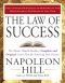 The Law of Success: The Master Wealth-Builder's Complete and Original Lesson Plan forAchieving Your Dreams