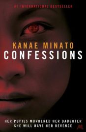 book cover of Confessions by Kanae Minato