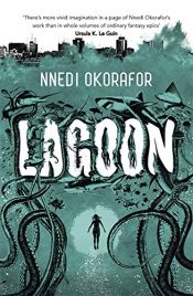 book cover of Lagoon by Nnedi Okorafor