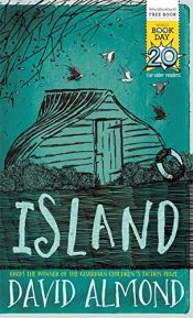 book cover of Island: World Book Day 2017 by David Almond
