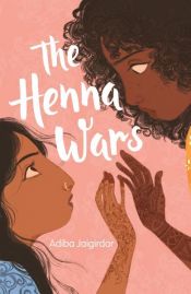 book cover of The Henna Wars by Adiba Jaigirdar