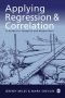 Applying Regression and Correlation : A Guide for Students and Researchers