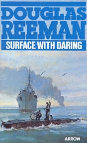 book cover of Surface with daring by Alexander Kent