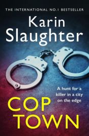 book cover of Cop Town by Karin Slaughter